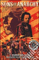 Uomini del caos. Sons of anarchy. Vol. 1 libro