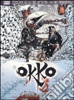 Il ciclo del fuoco. Okko. Vol. 4 libro