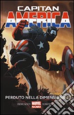 Perduto nella dimensione Z. Capitan America. Vol. 1 libro