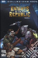 Star Wars. Knights of the Old Republic. Vol. 2: Flashpoint libro