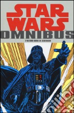 L'ultimo dono di Alderaan. Star Wars Omnibus. Vol. 3 libro