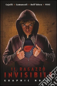 Il ragazzo invisibile libro