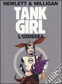 L'Odissea. Tank girl libro