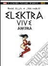 Elektra vive ancora libro