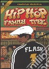 Hip-hop family tree. Vol. 1 libro