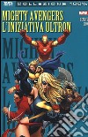 L'iniziativa Ultron. Mighty Avengers libro