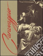 Caravaggio. Ediz. limitata. Vol. 1 libro