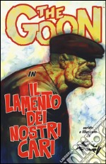 The Goon. Vol. 12: Il lamento dei nostri cari libro