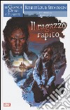 Il ragazzo rapito. Le grandi opere a fumetti libro