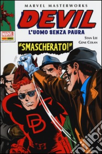 Smascherato. Spider-Man. Vol. 1: Smascherato. - Stan Lee - Steve Ditko - -  Libro - Panini Comics - Marvel