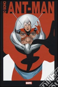 Io sono Ant-Man libro