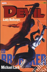 Lady Bullseye. Devil. Vol. 6 libro