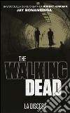 Discesa. The walking dead. Vol. 5 libro