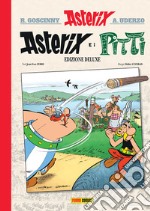 Asterix e i Pitti. Ediz. deluxe libro