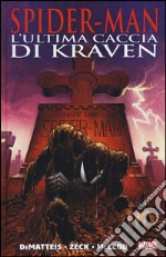 L'ultima caccia di Kraven. Spider-Man libro