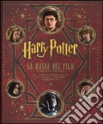 Harry Potter. La magia del film. Ediz. deluxe libro