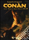 La spada selvaggia di Conan (1982). Vol. 2 libro di Ricompensa M. (cur.)