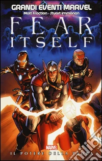 Fear itself. Il potere della paura libro