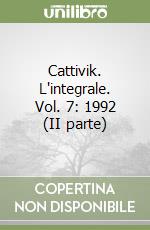 Cattivik. L'integrale. Vol. 7: 1992 (II parte) libro