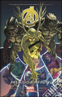 Preludio a Infinity. Avengers. Vol. 3 libro