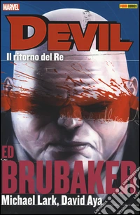 Il ritorno del re. Devil. Vol. 7 libro
