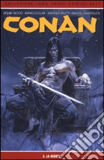 La morte. Conan. Vol. 2 libro