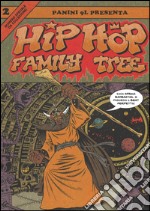 Hip-hop family tree. Vol. 2: 1981-1983 libro