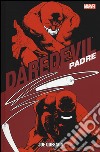 Padre. Daredevil. Vol. 4 libro