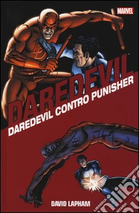 Daredevil contro Punisher. Daredevil collection. Vol. 6 libro
