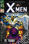 La sconvolgente minaccia di El Tigre! X-Men. Vol. 3 libro