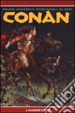 La canzone di Bêlit. Conan. Vol. 3 libro