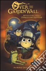 Avventura nella foresta dei misteri. Over the Garden Wall