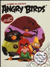 Le nuove avventure di Angry birds libro