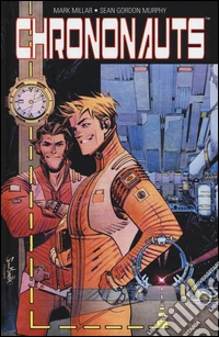 Chrononauts. Vol. 1