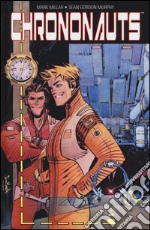 Chrononauts. Vol. 1 libro