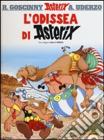 L'Odissea di Asterix. Ediz. illustrata. Vol. 26