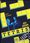 Tetris. Incastri internazionali libro