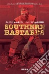 Griglia. Southern bastard. Vol. 2 libro di Aaron Jason Latour Jason