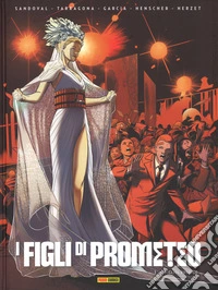 Il figliol prodigo.  I figli di Prometeo  . Vol. 3 libro