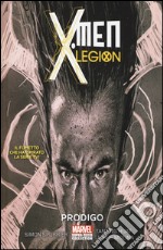 Prodigo. X-Men legion. Vol. 1 libro