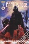 Darth Vader. Star Wars. Vol. 3: La guerra di Shutorun