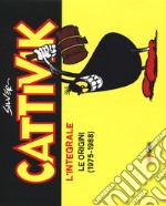 Cattivik. L'integrale. Nuova ediz.. Vol. 1: Le origini (1975-1988) libro