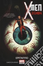 Epitaffio. X-Men legion. Vol. 3 libro