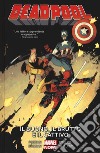 Il buono, il brutto e il cattivo. Deadpool. Vol. 3 libro