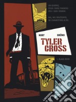 Black Rock. Tyler Cross. Vol. 1 libro