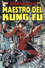 Shang-Chi. Maestro del kung fu. Vol. 1 libro