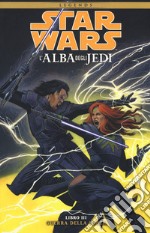 L'alba degli Jedi. Star Wars. Vol. 3: Guerra della forza libro