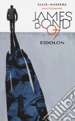 Eidolon. James Bond 007. Vol. 2 libro