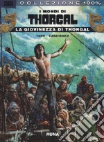 La giovinezza di Thorgal. I mondi di Thorgal. Vol. 2: Runa libro