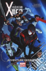 Avventure definitive. I nuovissimi X-Men. Vol. 6 libro